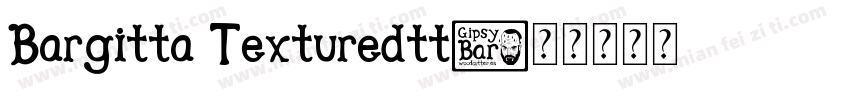 Bargitta Texturedtt字体转换